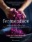 Fermentace Fermentace