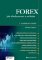 FOREX – jak zbohatnout a nekrást FOREX – jak zbohatnout a nekrást