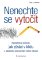 Nenechte se vytočit Nenechte se vytočit