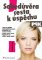 Sebedůvěra – cesta k úspěchu Sebedůvěra – cesta k úspěchu