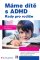 Máme dítě s ADHD Máme dítě s ADHD