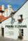 Praha neznámá Praha neznámá