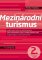 Mezinárodní turismus Mezinárodní turismus