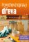 Povrchové úpravy dřeva Povrchové úpravy dřeva