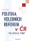 Politika volebních reforem v ČR po roce 1989 Politika volebních reforem v ČR po roce 1989