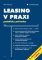 Leasing v praxi, 5. aktualizované vydání Leasing v praxi, 5. aktualizované vydání