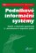 Podnikové informační systémy Podnikové informační systémy