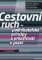Cestovní ruch - podnikatelské principy a příležitosti v praxi Cestovní ruch - podnikatelské principy a příležitosti v praxi