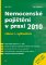 Nemocenské pojištění v praxi Nemocenské pojištění v praxi
