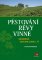 Pěstování révy vinné Pěstování révy vinné