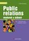 Public relations - moderně a účinně