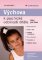 Výchova k psychické odolnosti dítěte Výchova k psychické odolnosti dítěte