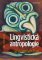 Lingvistická antropologie