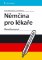 Němčina pro lékaře Němčina pro lékaře