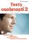 Testy osobnosti 2 Testy osobnosti 2