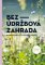 Bezúdržbová zahrada Bezúdržbová zahrada