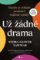 Už žádné drama