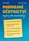 Podvojné účetnictví nejen pro samouky Podvojné účetnictví nejen pro samouky