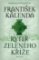Rytíř zeleného kříže Rytíř zeleného kříže
