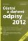 Účetní a daňové odpisy 2012 Účetní a daňové odpisy 2012