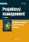 Projektový management Projektový management