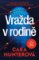 Vražda v rodině Vražda v rodině