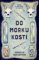 Do morku kostí Do morku kostí