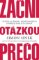 Začni otázkou prečo Začni otázkou prečo