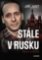 Stále v Rusku Stále v Rusku