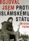 Bojoval jsem proti Islámskému státu Bojoval jsem proti Islámskému státu