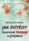 Jak zvítězit: Anorexie, bulimie & Binge Eating Jak zvítězit: Anorexie, bulimie & Binge Eating