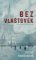 Bez vlaštovek Bez vlaštovek