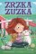 Zrzka Zuzka zachraňuje Zrzka Zuzka zachraňuje