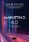 Marketing 6.0 - e-kniha Marketing 6.0 - e-kniha