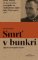 Smrť v bunkri Smrť v bunkri