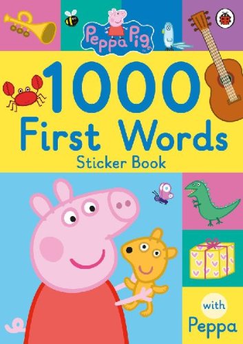 First Year Sticker Book Peppa Pig: 1000 First Words Sticker Book | Knihy LUXOR