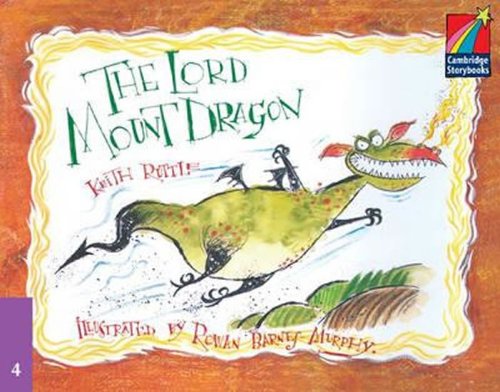 Cambridge Storybooks 4: The Lord Mount Dragon- Ruttle Kate | Knihy LUXOR