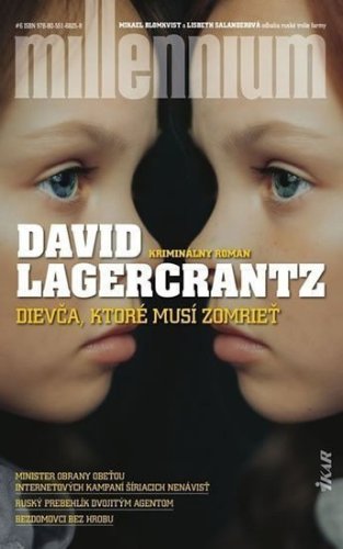 Dievča, ktoré musí zomrieť David Lagercrantz Knihy LUXOR