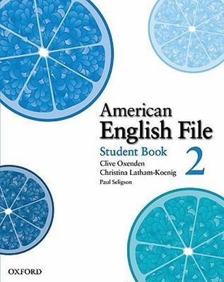 American English File 2 Student´s Book - Christina Latham-Koenig,Paul ...