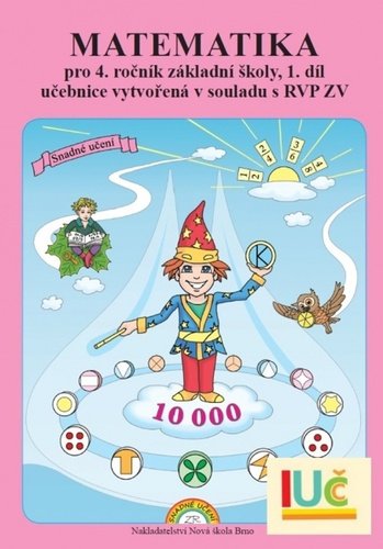 Matematika pro 4. ročník ZŠ, 1. díl - učebnice - Zdena Rosecká | Knihy ...
