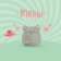 SCENTED ERASER - MEOW - KITTY