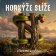 LP Horkýže Slíže: …a ČAROVNÉ SLOVÍČKO?