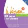 Le Kiosque 2 CD Audio Classe