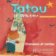 Tatou le matou 2 CD Audio éleve