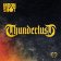 LP Moon Shot: Thunderlust (Yellow Vinyl)