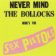 Sex Pistols: Never Mind The Bollocks - LP