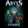 Abyss CZ: Vyvržení