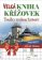 Velká kniha křížovek - Toulky českou historií