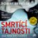 Smrtící tajnosti - CDmp3 (Čte Martin Stránský)