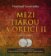 CD Mezi tiárou a orlicí II.